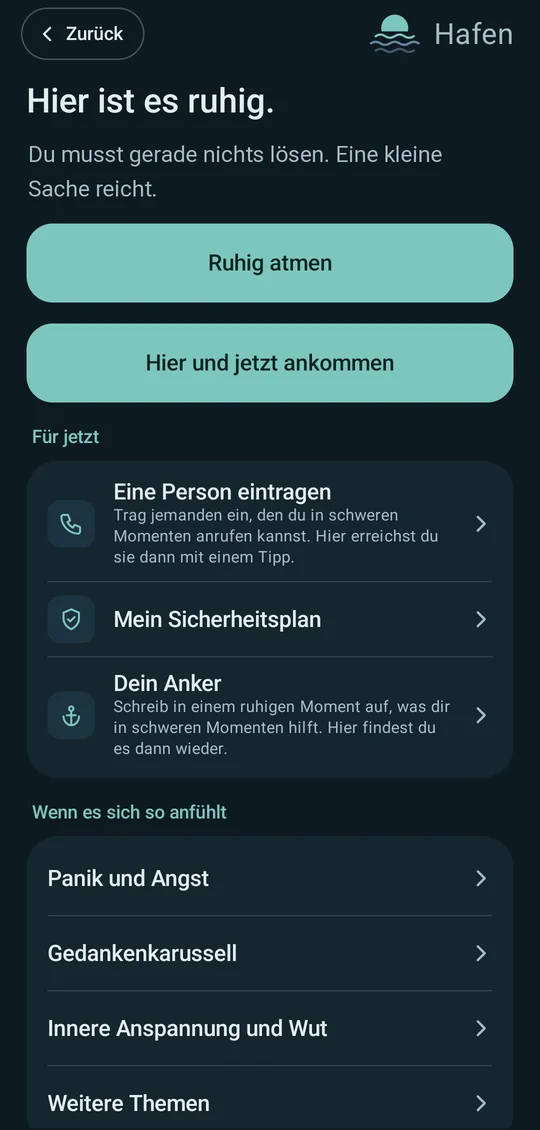 Akutmodus mit den Knöpfen Ruhig atmen und Hier und jetzt ankommen